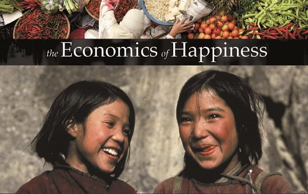 The Economics of Happiness The Economics of Happiness